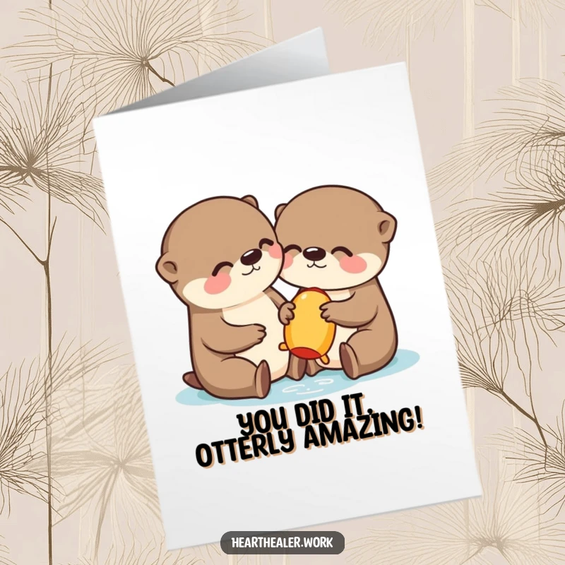 Funny Free Printable Congratulations Card: Playful kawaii otter sharing a toy, celebrating a friend's success with a happy grin.